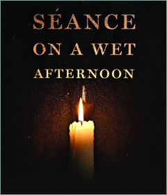 Séance on a Wet Afternoon