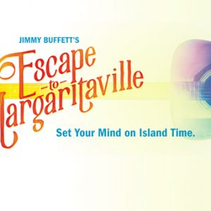 Escape to Margaritaville